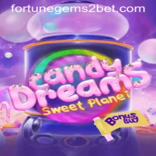 Discover the Enchanting World of CandyDreamsSweetPlanet Featuring Fortune Gems 2