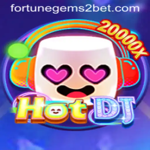 Discovering the Thrill of HotDJ: Fortune Gems 2