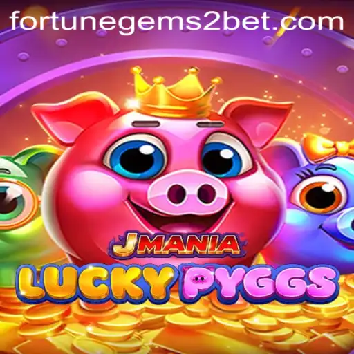 Exploring the World of JManiaLuckyPyggs: Unveiling Fortune Gems 2