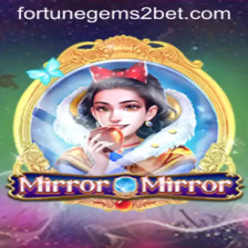 Unveiling the Mysteries of MirrorMirror: A New Era in Gaming with Fortune Gems 2