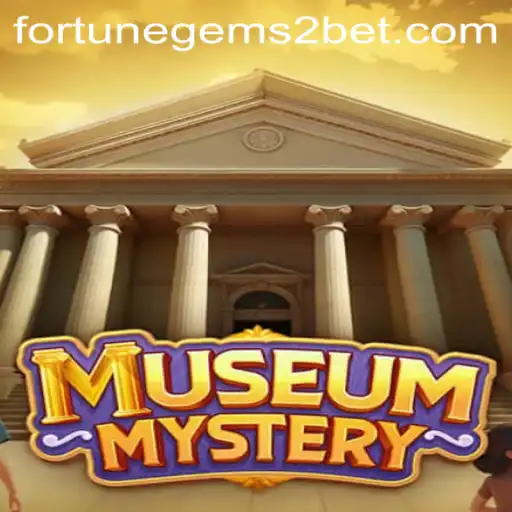 MuseumMystery: Unveiling the Secrets of Fortune Gems 2