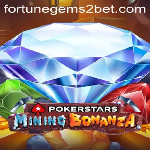 Unveiling Pokerstars and Fortune Gems 2: A Comprehensive Guide