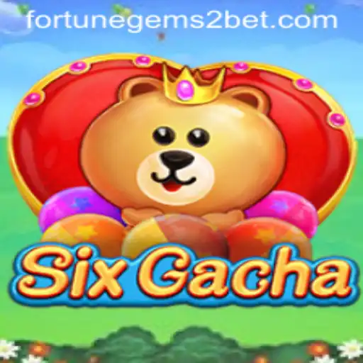 Discover the World of SixGacha: Fortune Gems 2 Unveiled