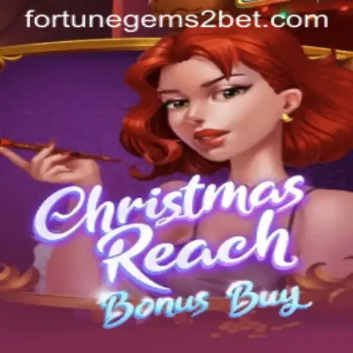 Exploring the Festive World of ChristmasReachBonusBuy and the Allure of Fortune Gems 2