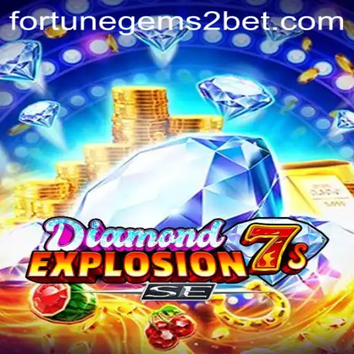 Unveiling the Thrills of DiamondExplosion7sSE and Fortune Gems 2