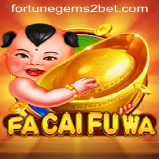 FaCaiFuWa: Fortune Gems 2 - A Deep Dive into the Game