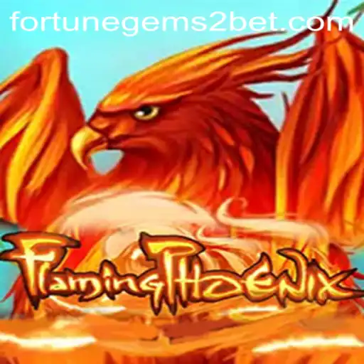 Discover the Alluring World of 'FlamingPhoenix' - Unleash the Power of 'Fortune Gems 2'