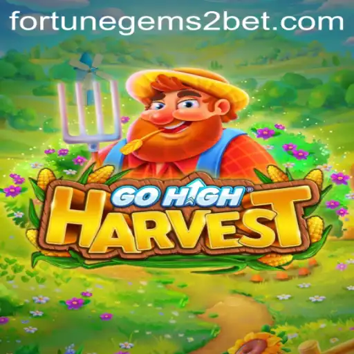 Dive Into the Adventure of GoHighHarvest and the Allure of Fortune Gems 2