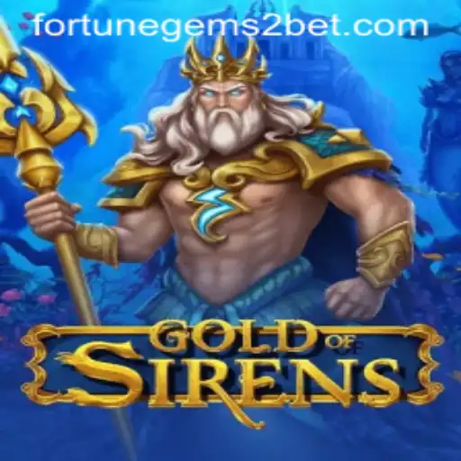 GoldofSirens: An Innovative Gaming Experience with Fortune Gems 2