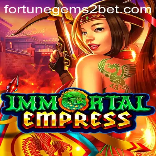 ImmortalEmpress: The World of Fortune Gems 2