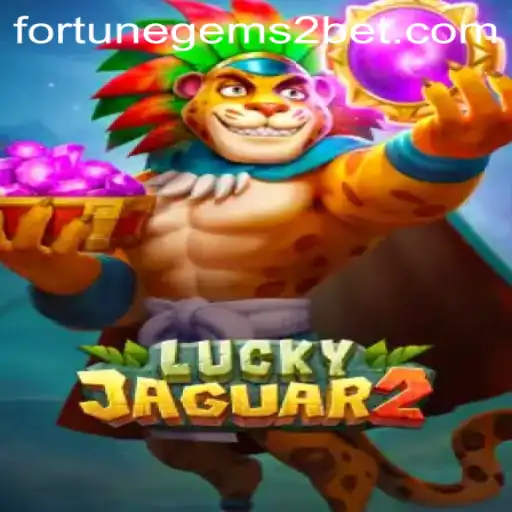 Exploring the Thrills of Luckyjaguar2 and Fortune Gems 2