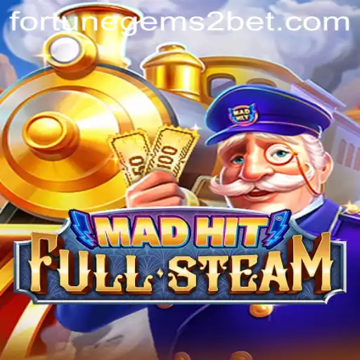 MadHitFullSteam: Dive into the Thrilling World of Fortune Gems 2