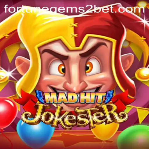 Unveiling MadHitJokester: A Dive into the World of Fortune Gems 2
