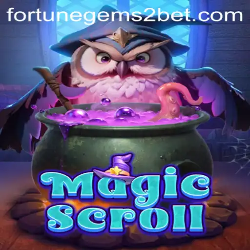 MagicScroll: An Enchanting Adventure with Fortune Gems 2