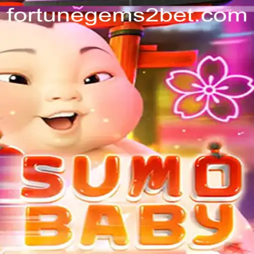 Exploring the Exciting World of SumoBaby and Fortune Gems 2
