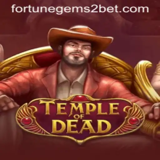 TempleofDead: Unearth Fortune Gems 2 in a Thrilling Adventure