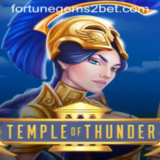 Discovering the World of TempleofThunder: A Deep Dive into Fortune Gems 2