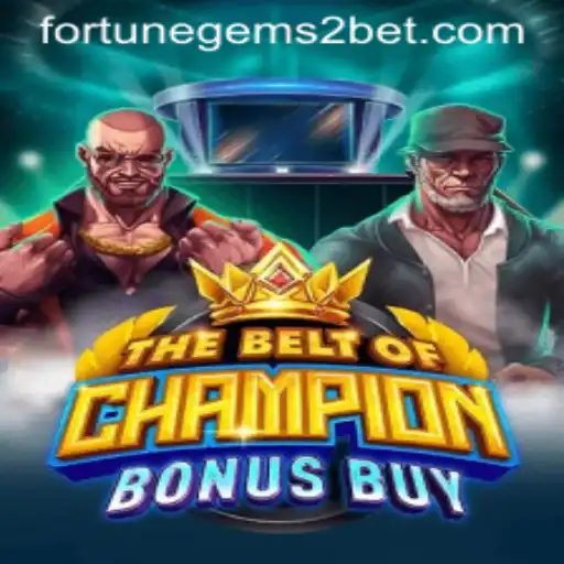 Explore the Thrilling World of TheBeltOfChampionBonusBuy: A New Era in Gaming