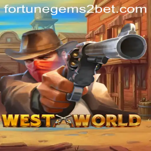 Discover the Intriguing World of WestWorld: Fortune Gems 2